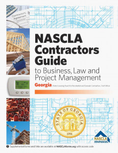 NASCLA Contractors Guide to Business, Law and Project Management, Georgia Licensing Board for Residential and General Contractors 2nd Edition