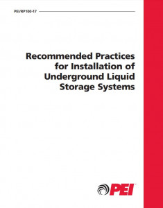 Recommended Practices for Installation of Underground Liquid Storage Systems RP100 2017