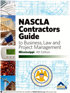 NASCLA Contractors Guide to Business, Law and Project Management, Mississippi 4th Edition