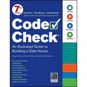 Code Check: An Illustrated Guide to Building a Safe House