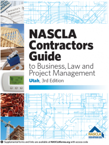 NASCLA Contractors Guide to Business, Law and Project Management, Utah, 3rd Edition