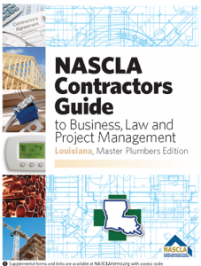 NASCLA Contractors Guide to Business, Law and Project Management Louisiana Master Plumbers Edition